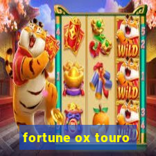 fortune ox touro